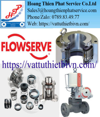 Đại lý Flowserve tại Việt Nam - Sales3-0789.83.49.77