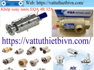 Khớp xoay nước EQA 4R 32A Khớp xoay nước EQA 4R 32A