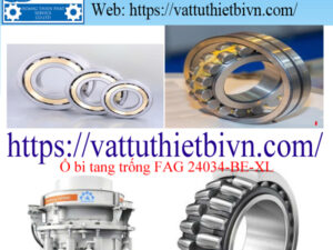 Ổ bi tang trống FAG 24034-BE-XL Ổ bi tang trống FAG 24034-BE-XL
