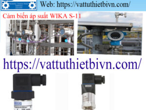 Cảm biến áp suất WIKA S-11 Cảm biến áp suất WIKA S-11