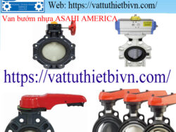 Van bướm nhựa ASAHI AMERICA