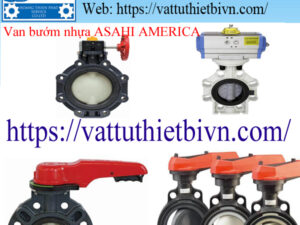 Van bướm nhựa ASAHI AMERICA